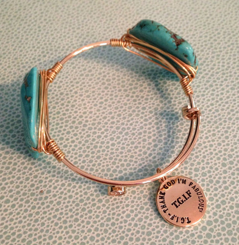 TGIF - Thank God I'm Fabulous Turquoise Charm Bangle