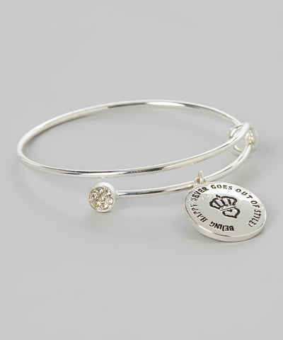 Being Happy Never Goes out of Style Bangle